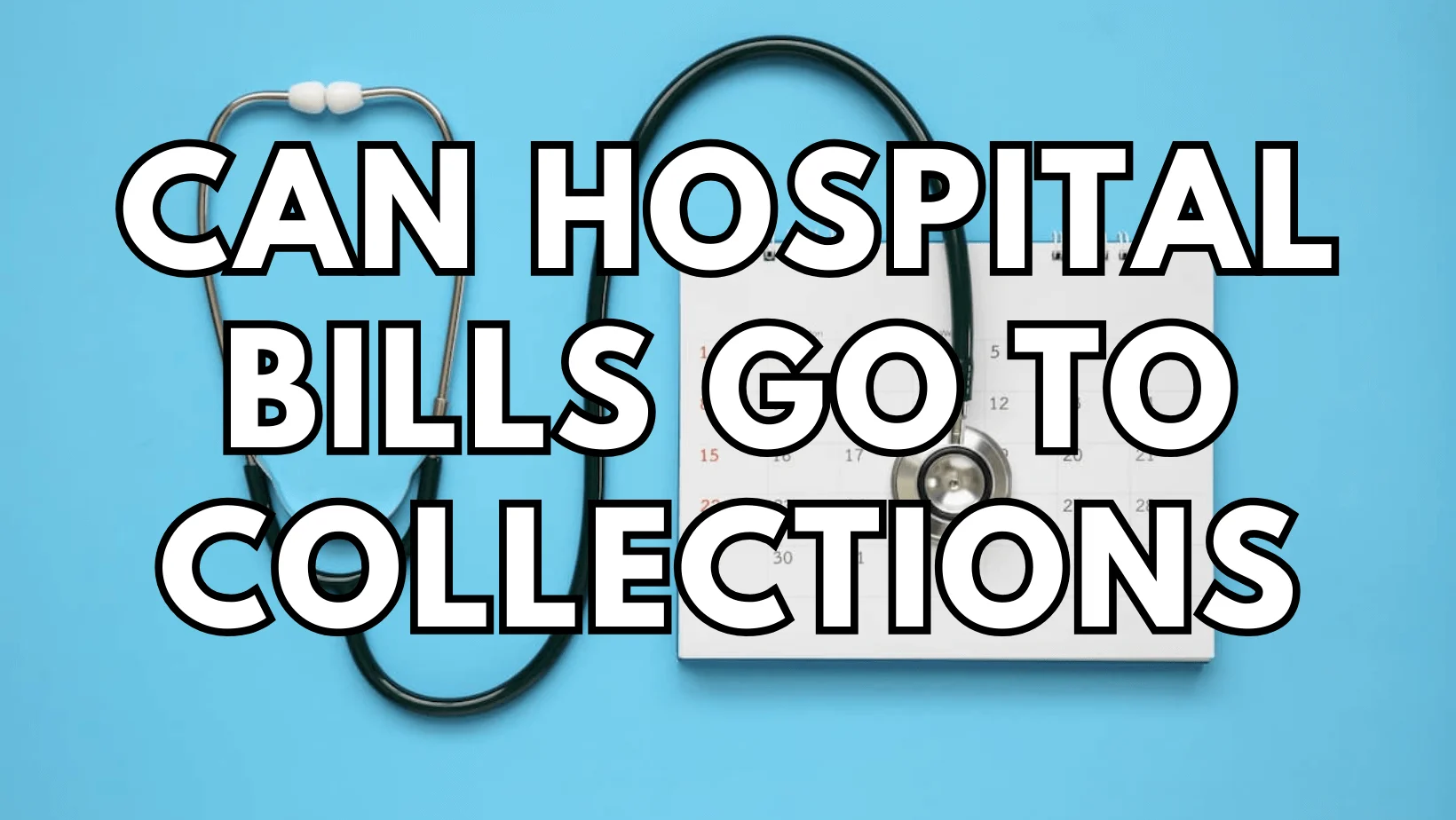 can hospital bills go to collections featured image