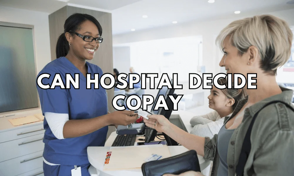can hospital decide copay featured image