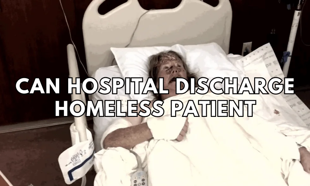 can hospital discharge homeless patient featured image
