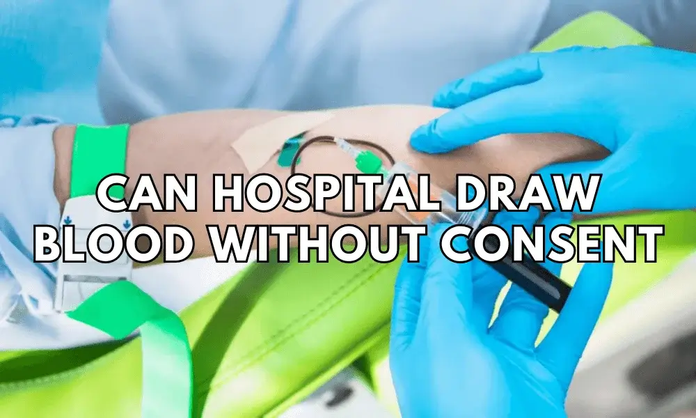 can hospital draw blood without consent featured image