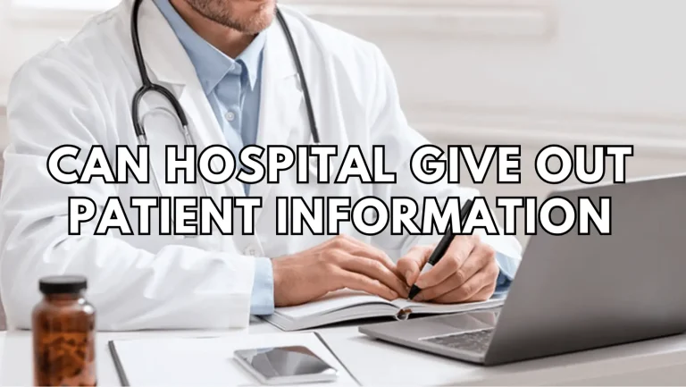 Can Hospitals Give Out Patient Information?