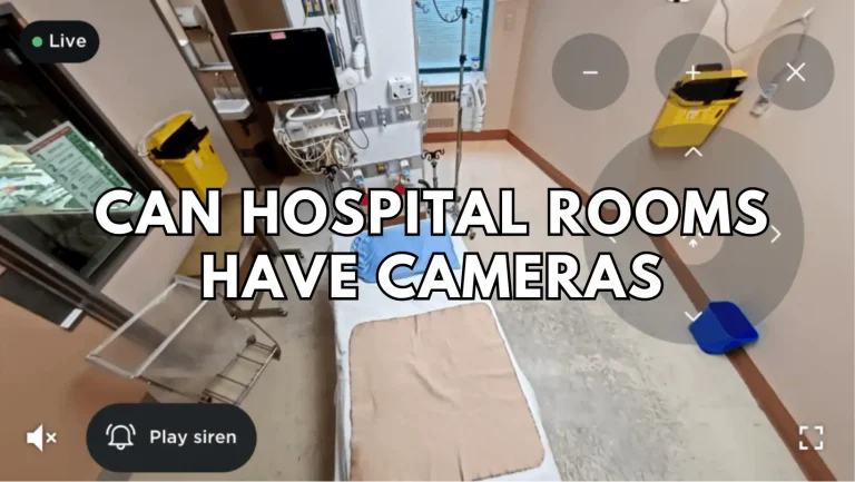 Hospital Room Cameras: Balancing Security and Privacy