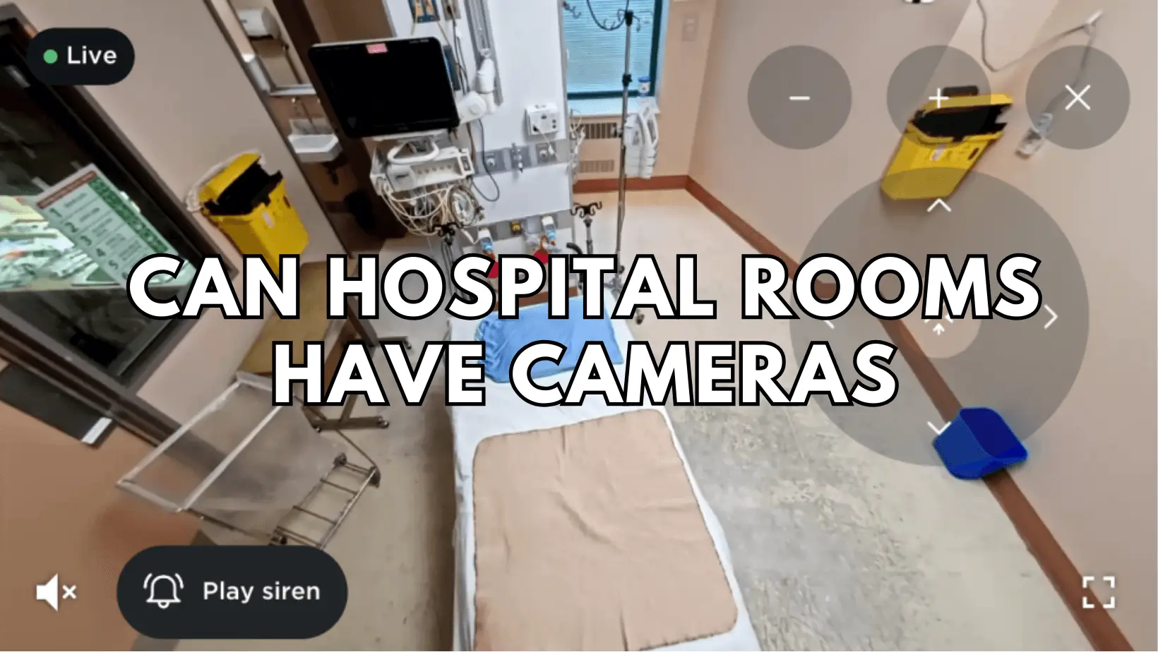 can hospital rooms have cameras featured image