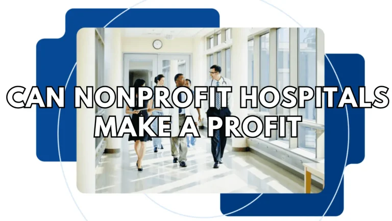 Can Nonprofit Hospitals Generate Profits?