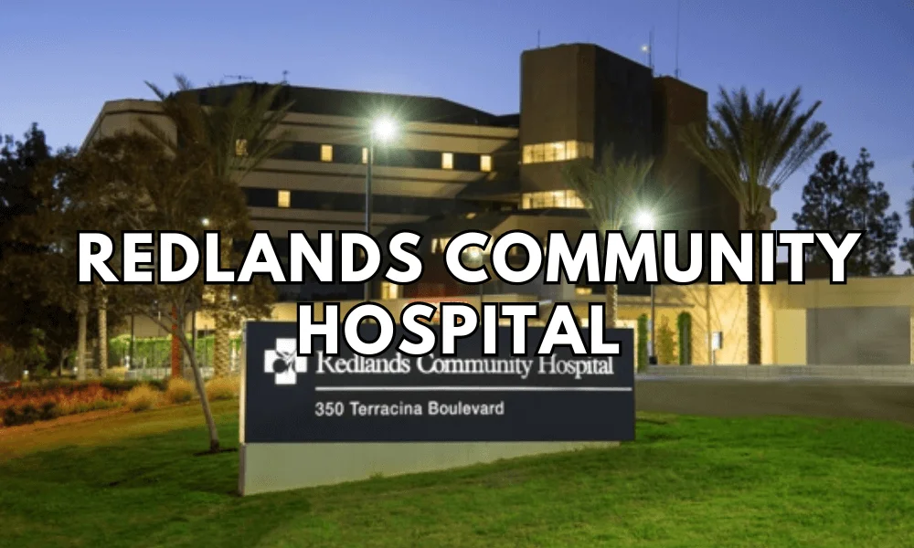 redlands community hospital featured image